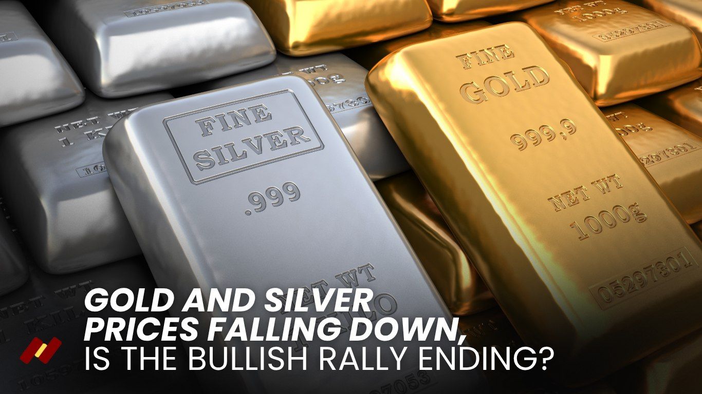 Gold and Silver Prices Falling Down, Is The Bullish Rally Ending?
