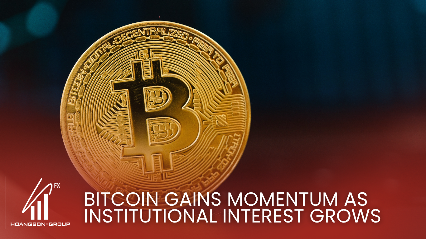 Bitcoin Gains Momentum as Institutional Interest Grows
