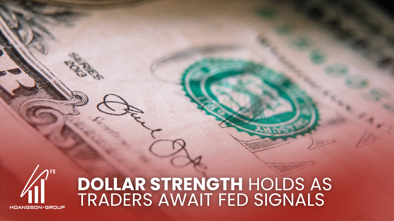 Dollar Strength Holds as Traders Await Fed Signals